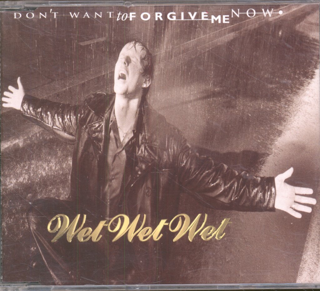 Wet Wet Wet - Don't Want To Forgive Me Now - Cd