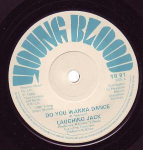 Laughing Jack - Do You Wanna Dance - 7 Inch