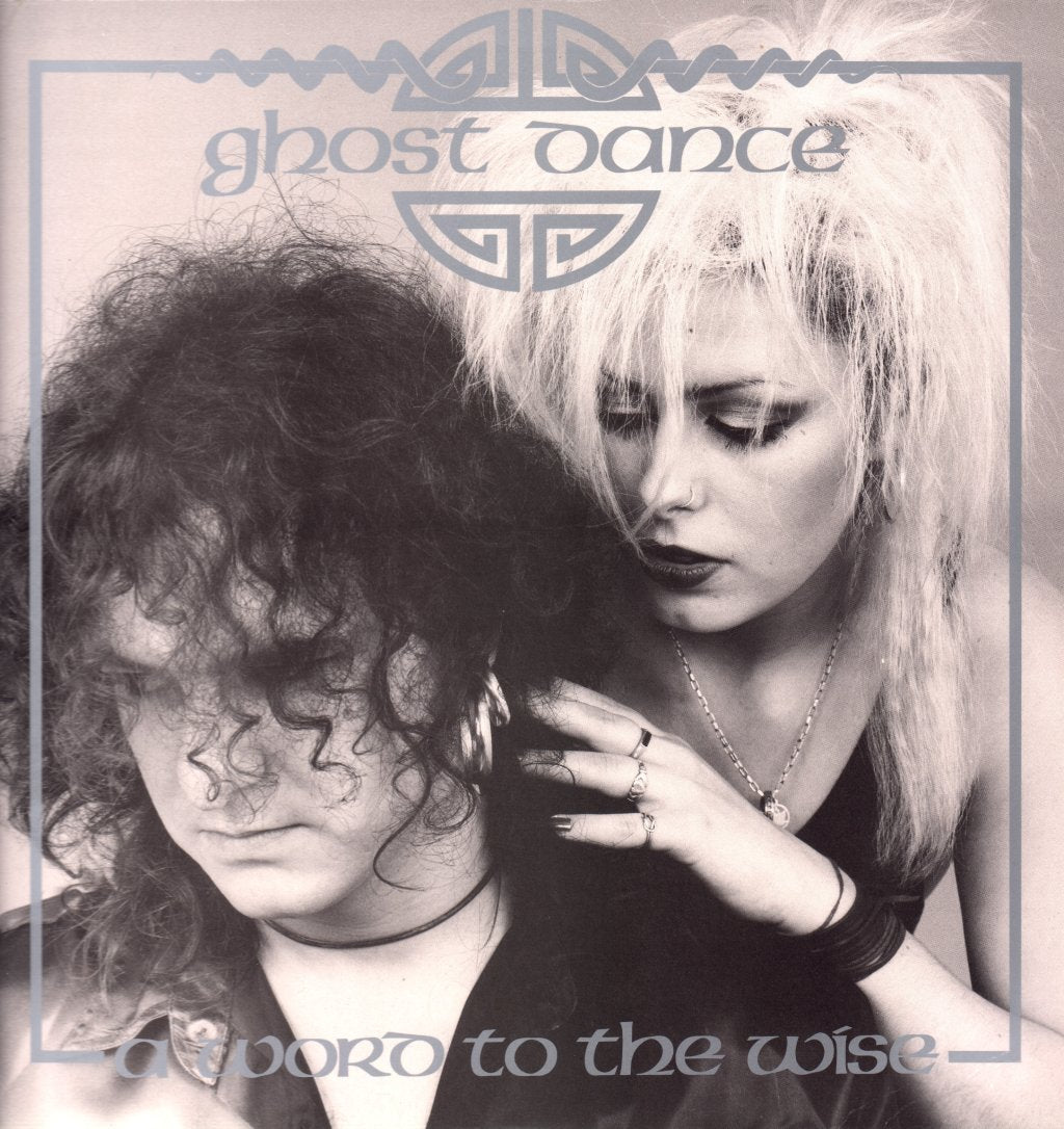 Ghost Dance - A Word To The Wise - 12 Inch