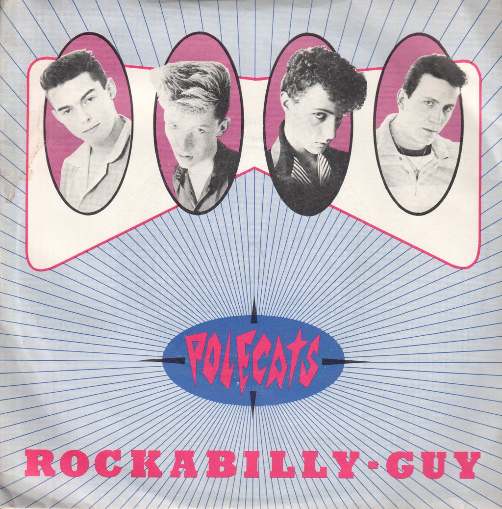 Polecats - Rockabilly Guy - 7 Inch