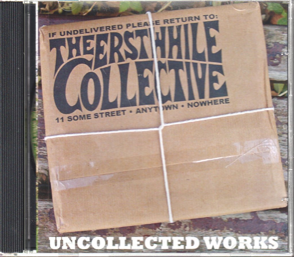 Erstwhile Collective - Uncollected Works - Cdr