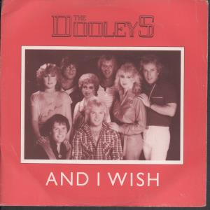 Dooleys - And I Wish - 7 Inch