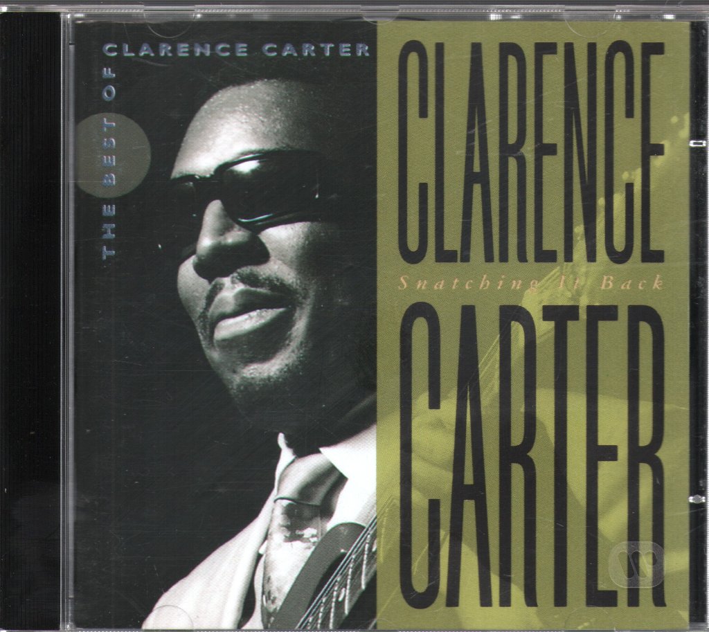 Clarence Carter - Snatching It Back: The Best Of Clarence Carter - Cd