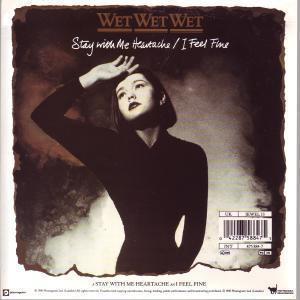 Wet Wet Wet - Stay With Me Heartache - 7 Inch