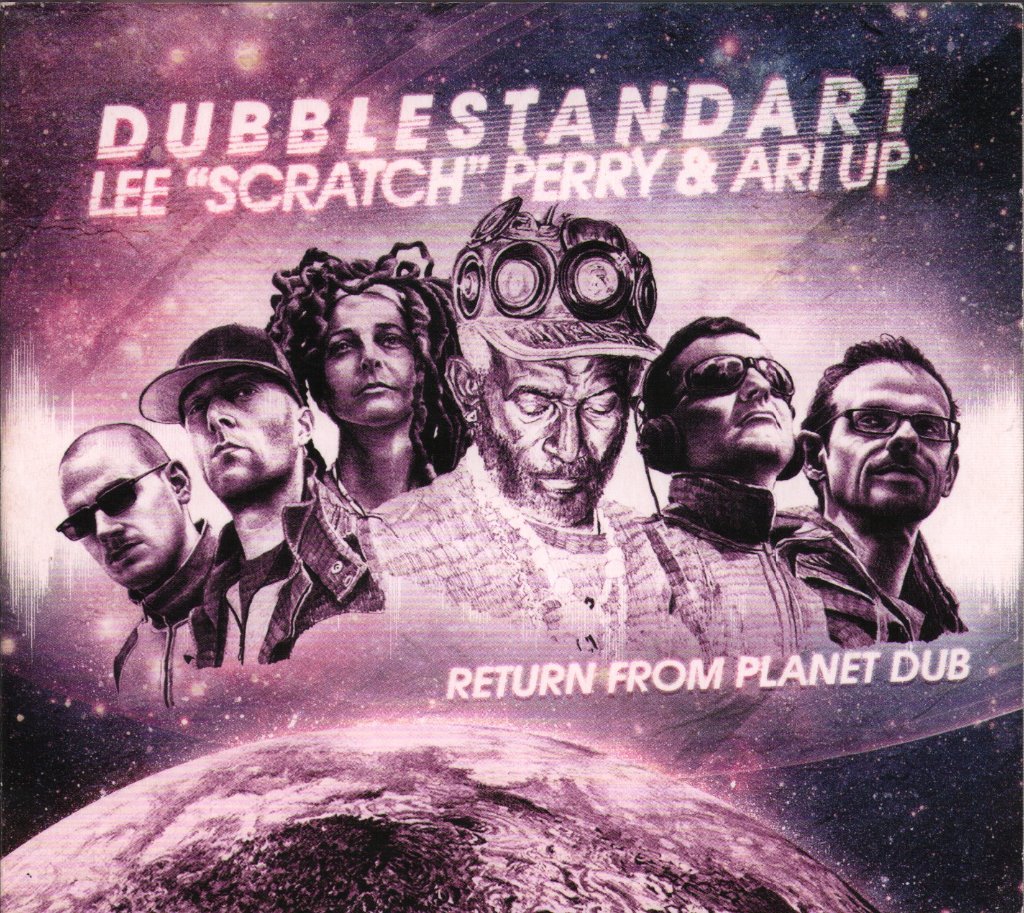 Dubblestandart (Lee 'Scratch' Perry & Ari Up - Return From Planet Dub - Double Cd