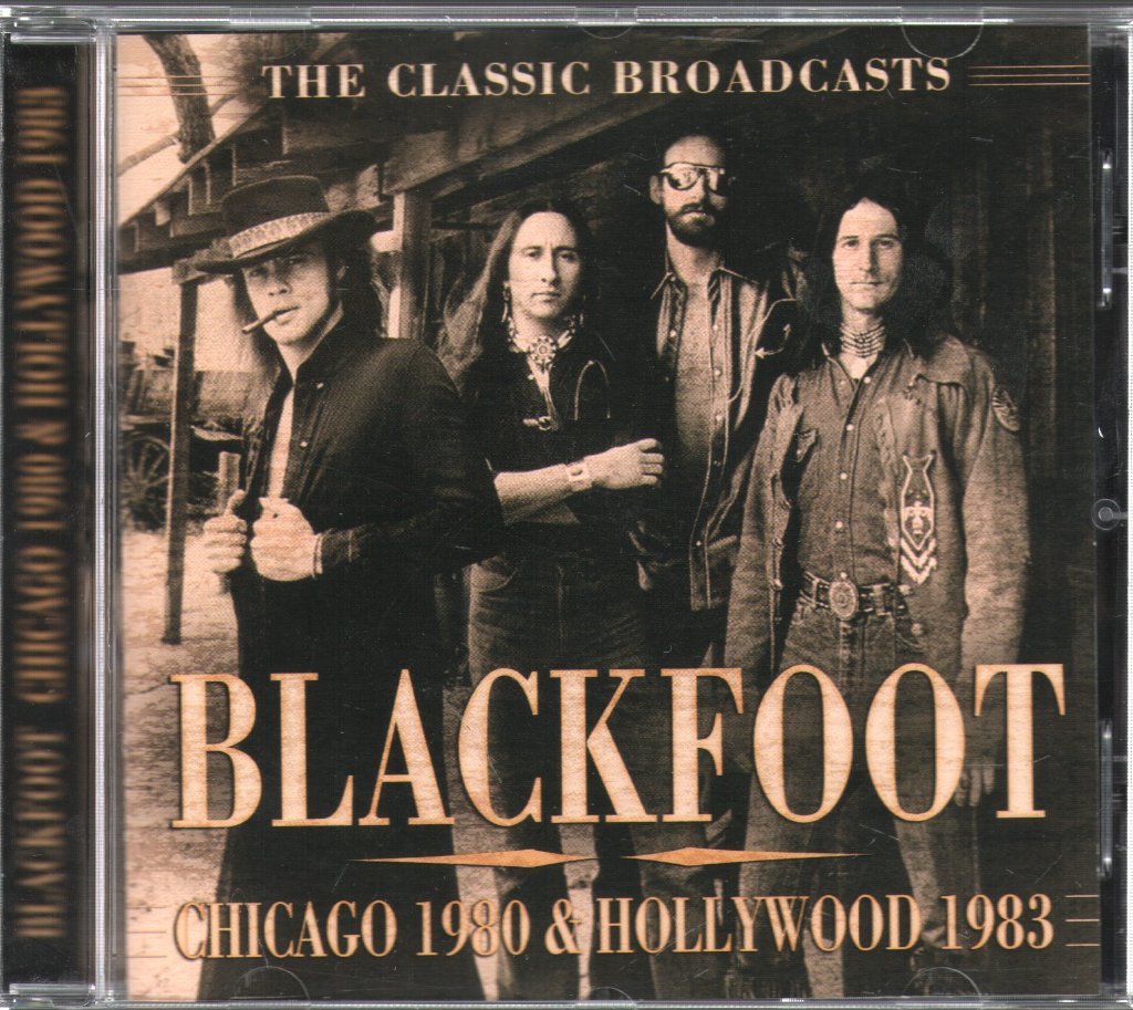 Blackfoot - Chicago 1980 & Hollywood 1983 - Cd