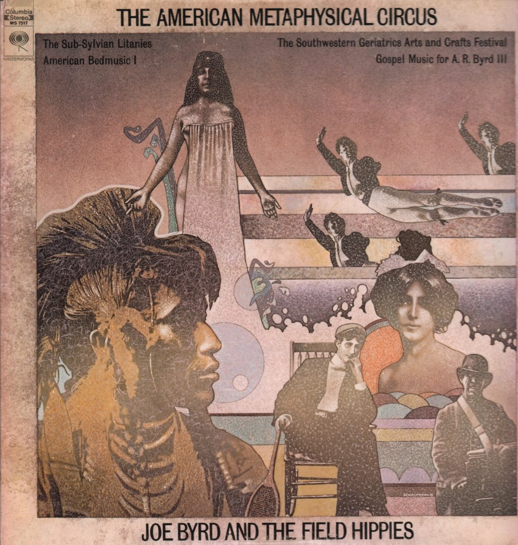 Joe Byrd And The Field Hippies - American Metaphysical Circus - Lp