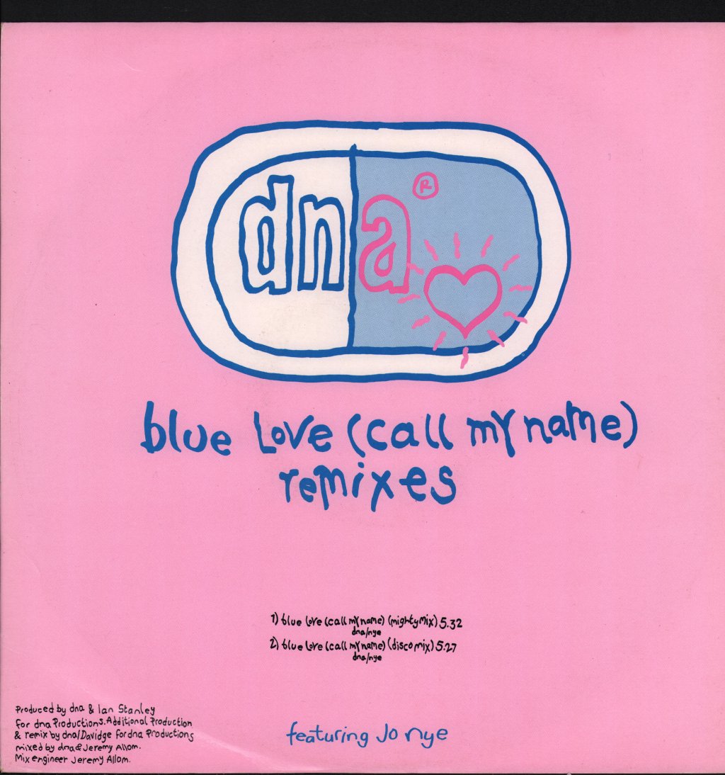 DNA - Blue Love (Call My Name) (Remixes) - 12 Inch