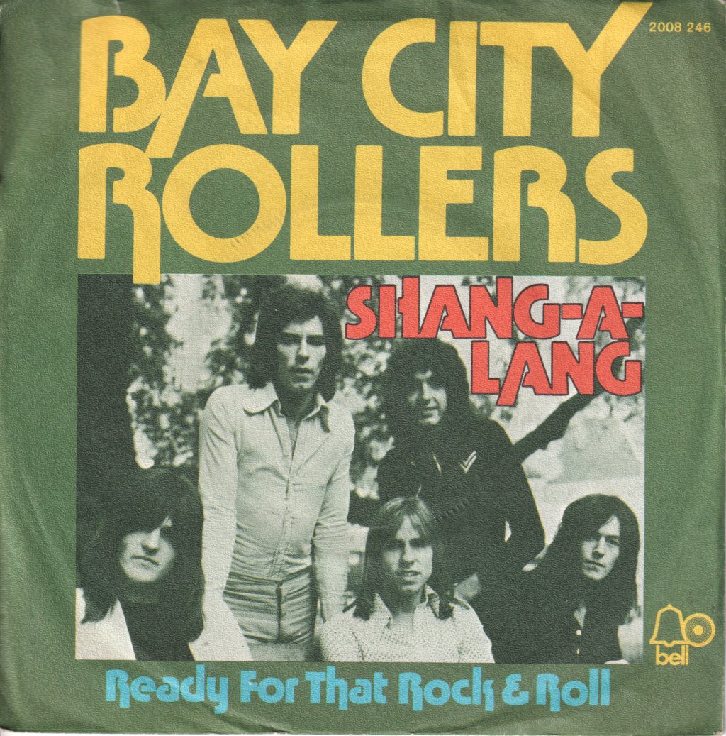 Bay City Rollers - Shang-A-Lang - 7 Inch