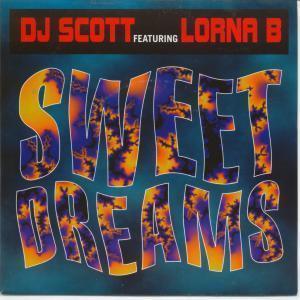 Dj Scott Featuring Lorna B - Sweet Dreams - 7 Inch
