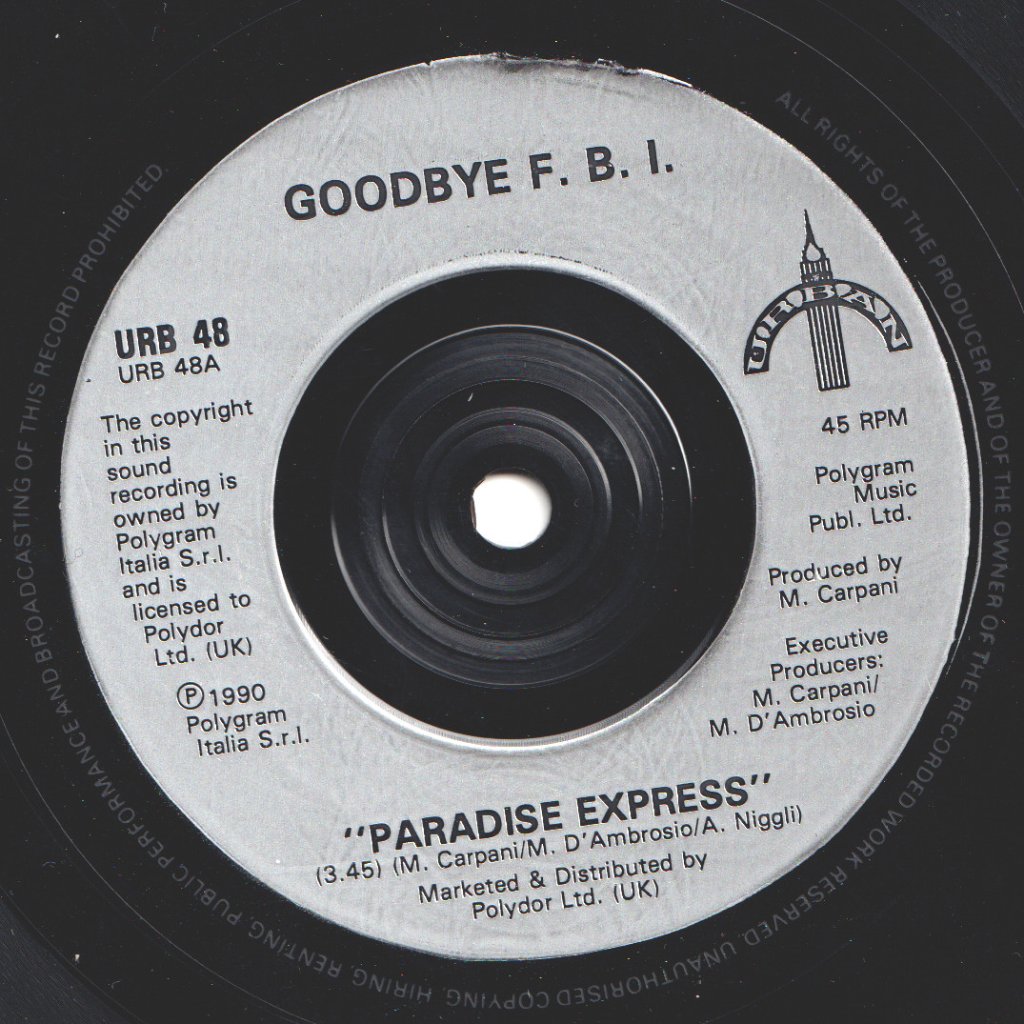 Goodbye Fbi - Paradise Express - 7 Inch