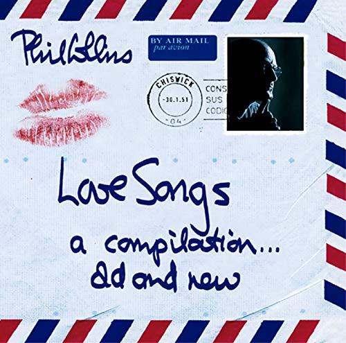 Phil Collins - Love Songs (A Compilation... Old and New) - Double Cd