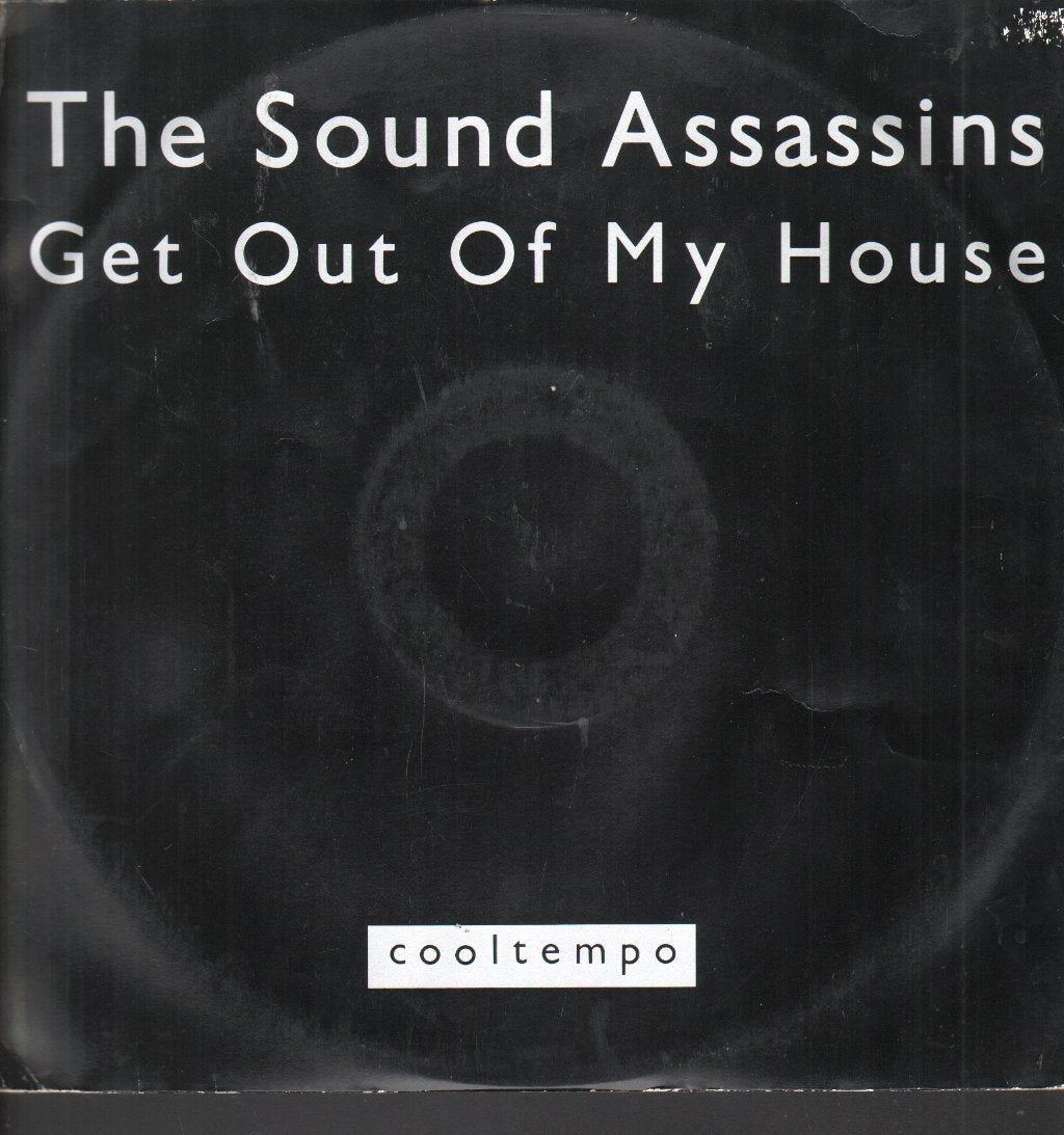 Sound Assassins - Get Out Of My House - 12 Inch