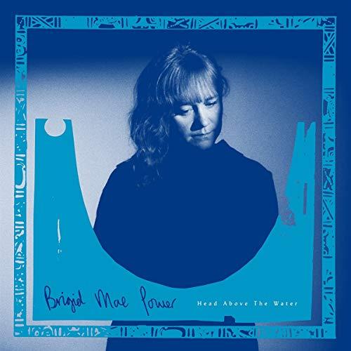 Brigid Mae Power - Head Above the Water - Lp