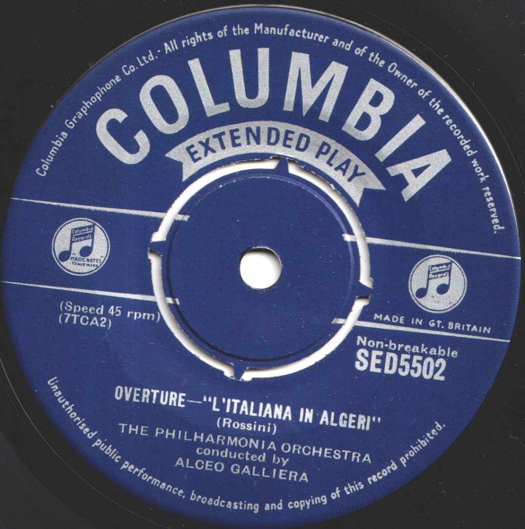 Philharmonia Orchestra Conducted By Alceo Galliera - Overture - "L'Italiana In Algeri" - 7 Inch