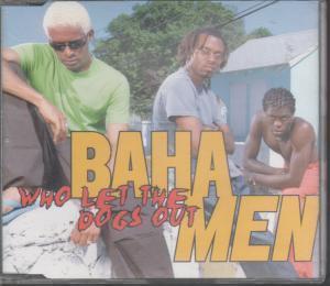 Baha Men - Who Let The Dogs Out - Cd
