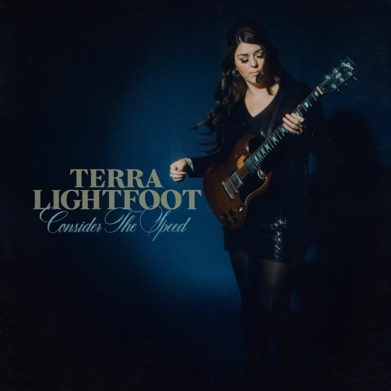 Terra Lightfoot - Consider the Speed - Cd