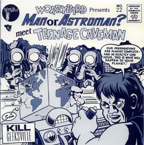 Man Or Astroman Meet Teenage Caveman - Kill Geeksville - 7 Inch