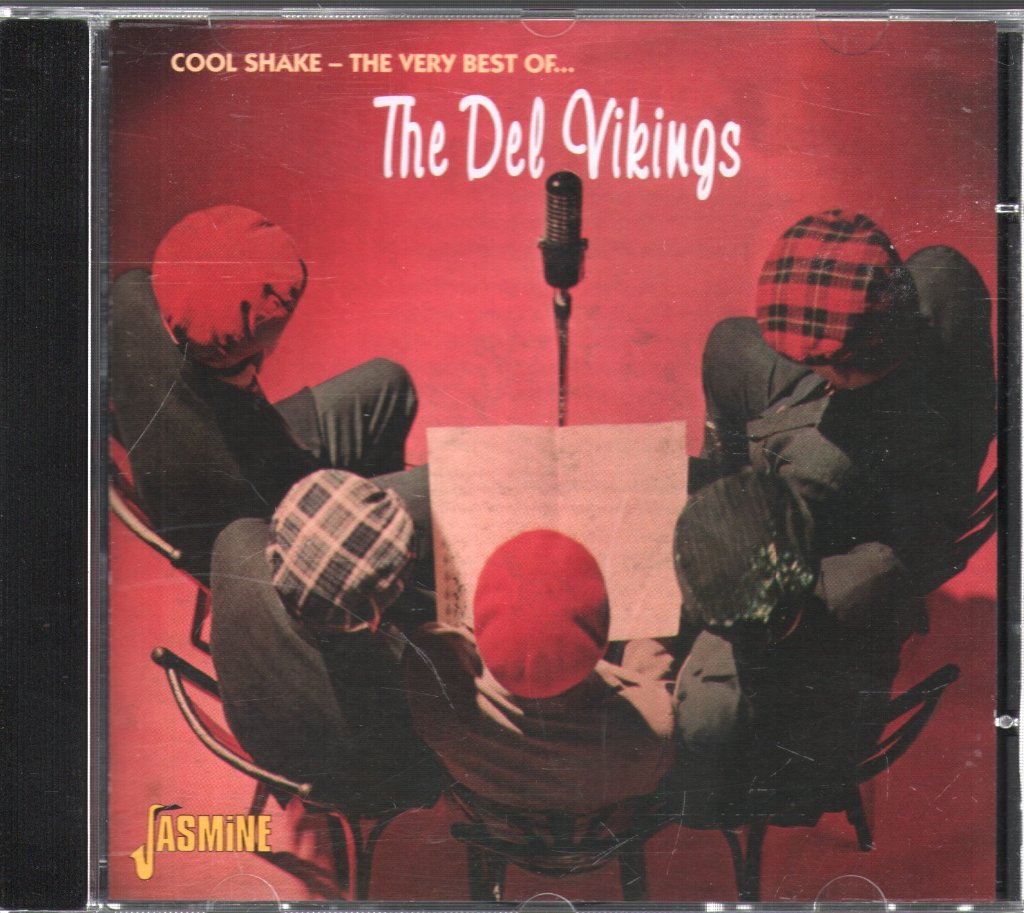 Del Vikings - Cool Shake - The Very Best Of...The Del Vikings - Cd