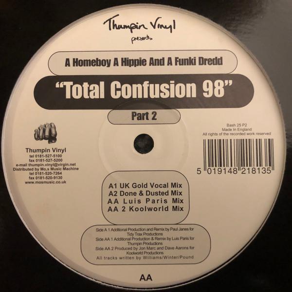 A Homeboy, A Hippie & A Funki Dredd - Total Confusion '98 - 12 Inch