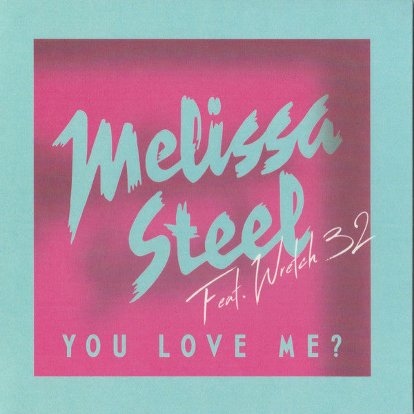 Melissa Steel - You Love Me? - Cdr