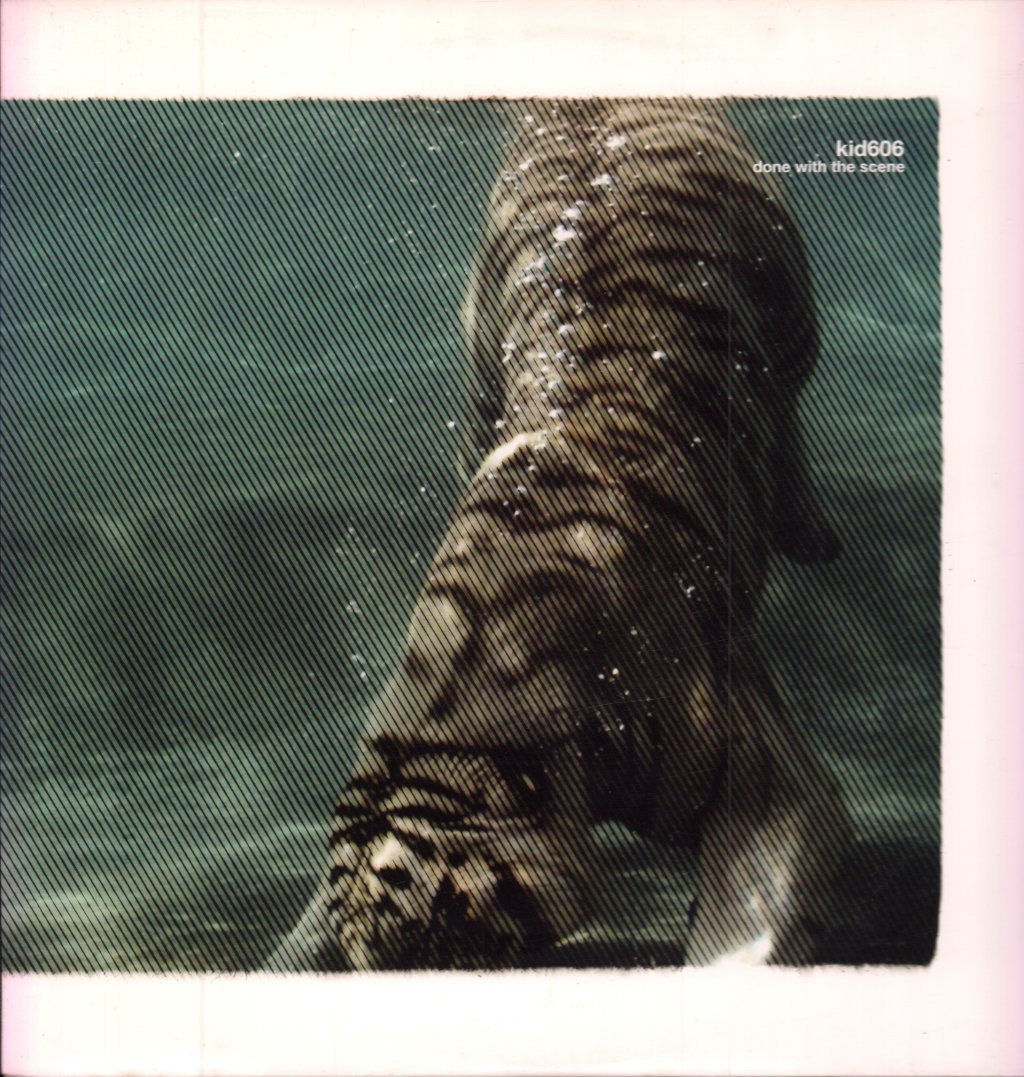 Kid606 - Done With The Scene - 12 Inch