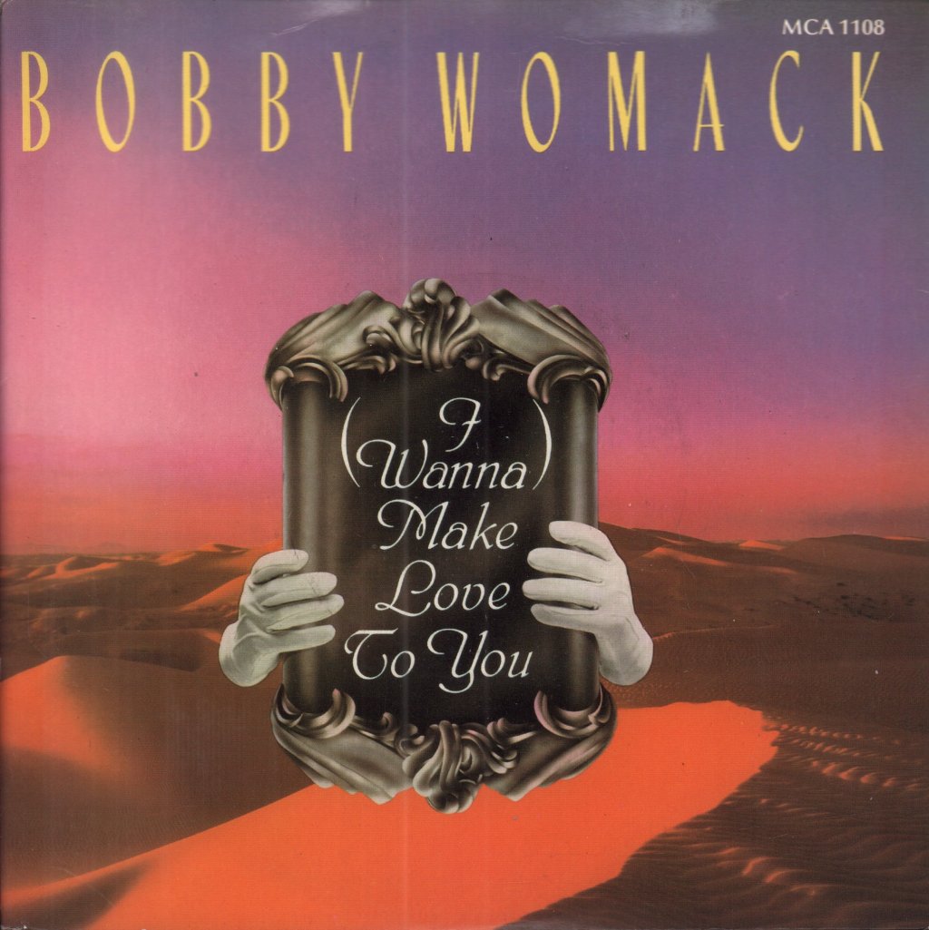 Bobby Womack - Make Love To You - 7 Inch