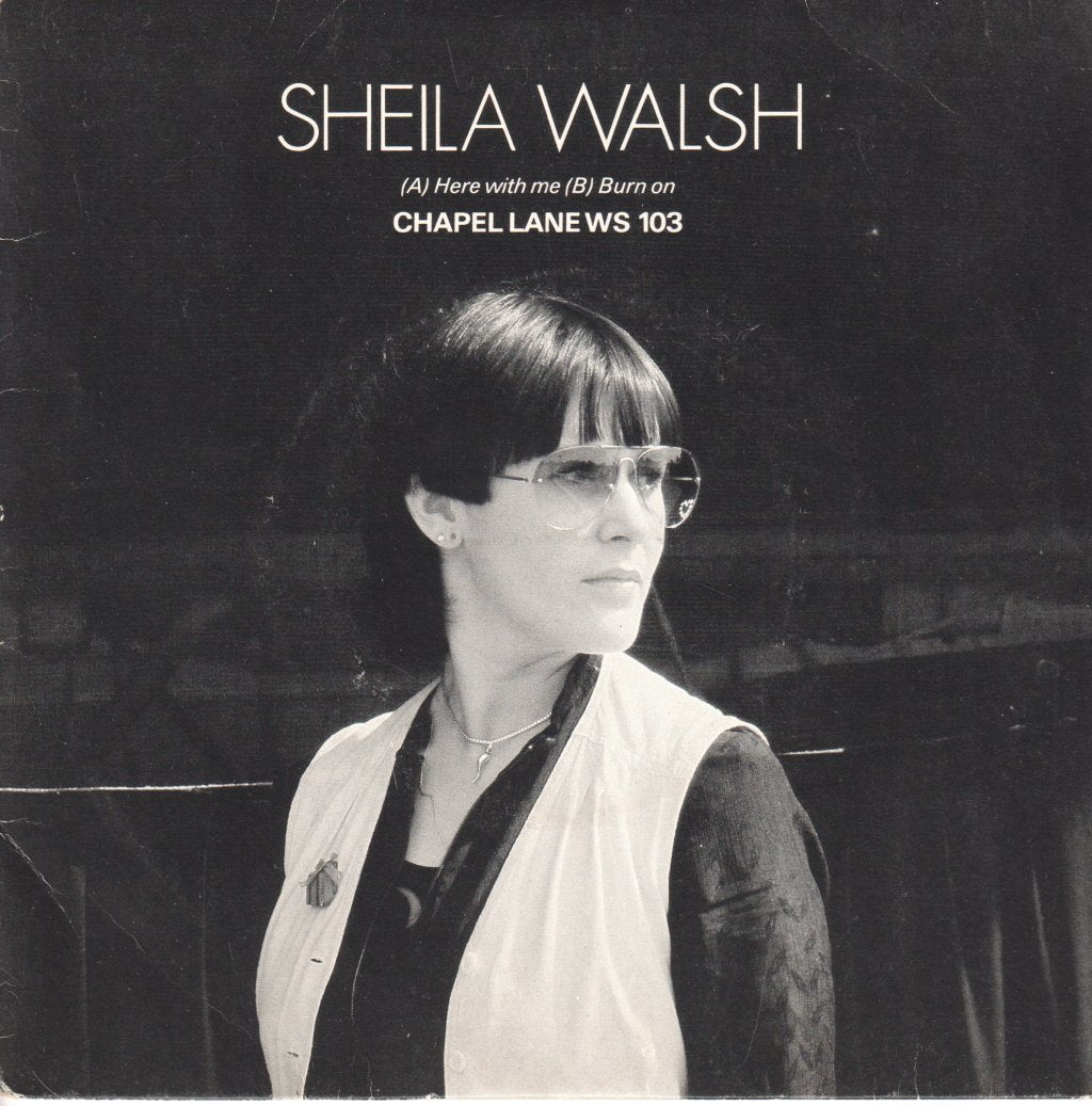 Sheila Walsh - Here With Me - 7 Inch