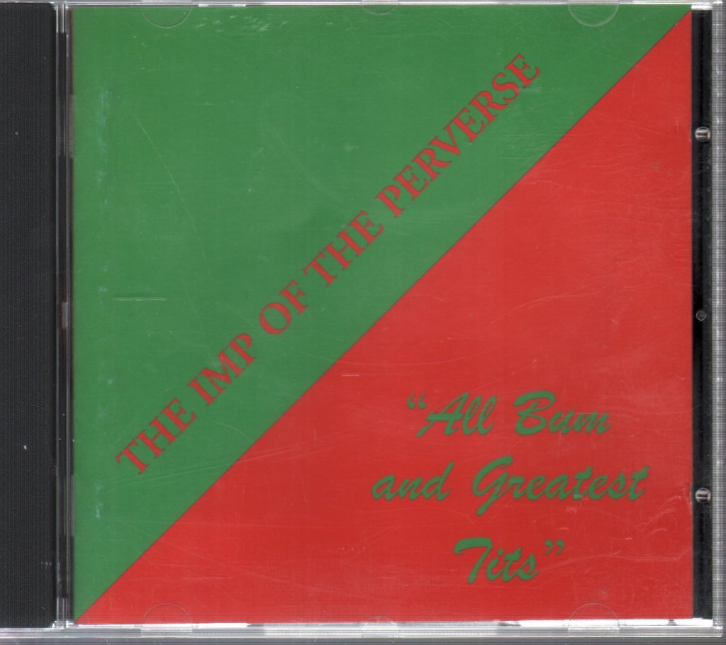 Imp Of The Perverse - All Bum And Greatest Tits - Cd