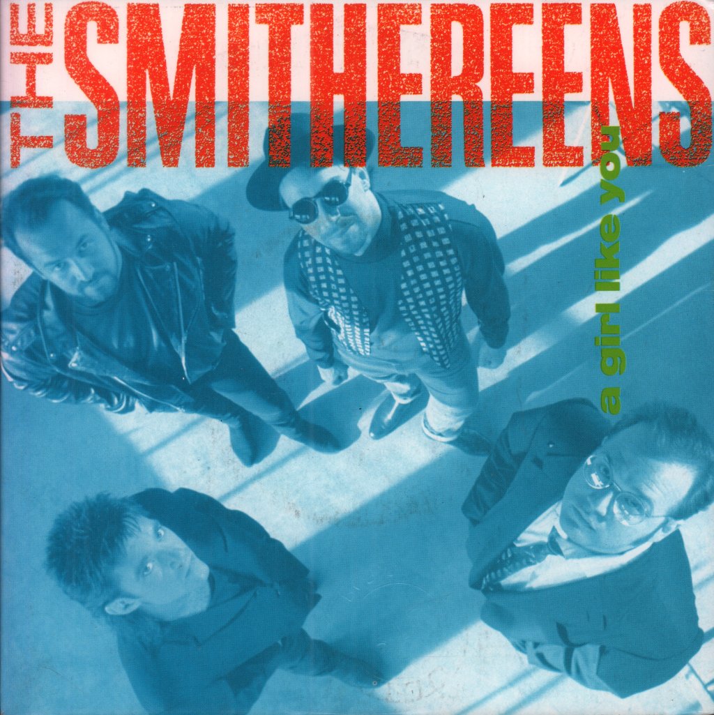Smithereens (Us Group) - A Girl Like You - 7 Inch