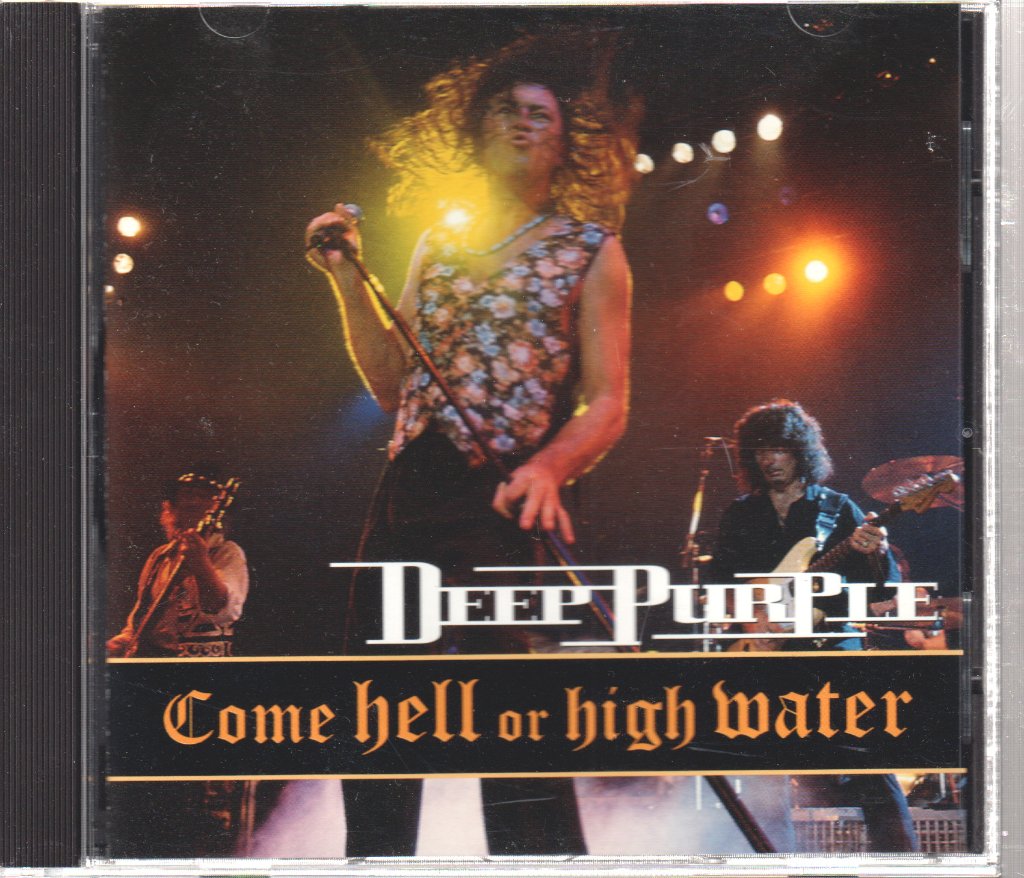 Deep Purple - Come Hell Or High Water - Cd