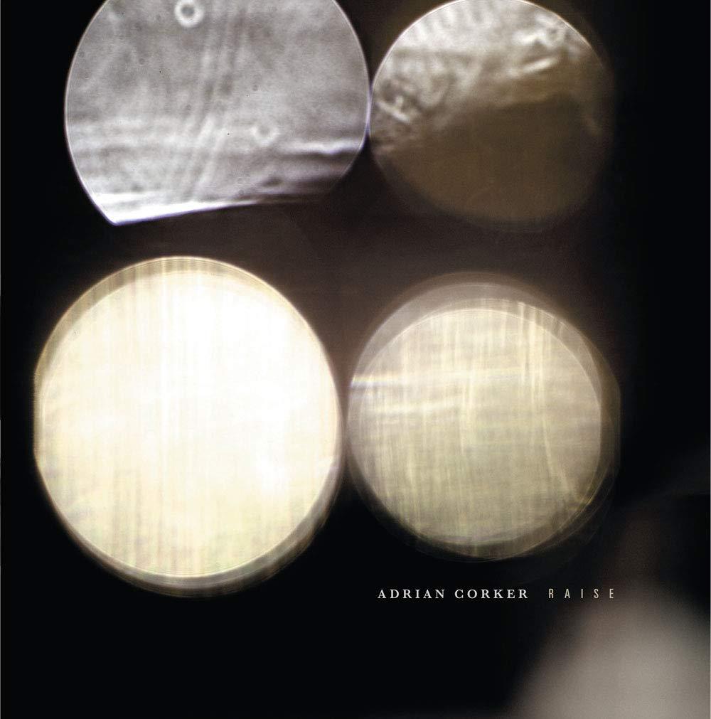 Adrian Corker - Raise - Cd
