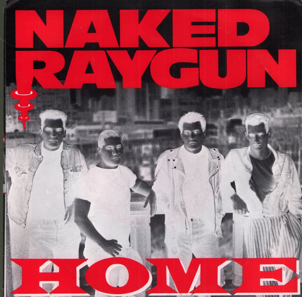 Naked Raygun - Home - 7 Inch