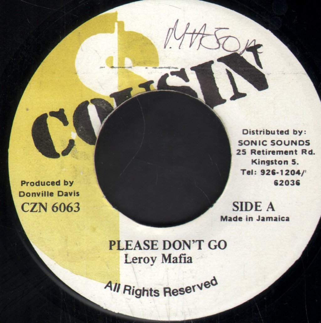 Leroy Mafia - Please Don't Go - 7 Inch