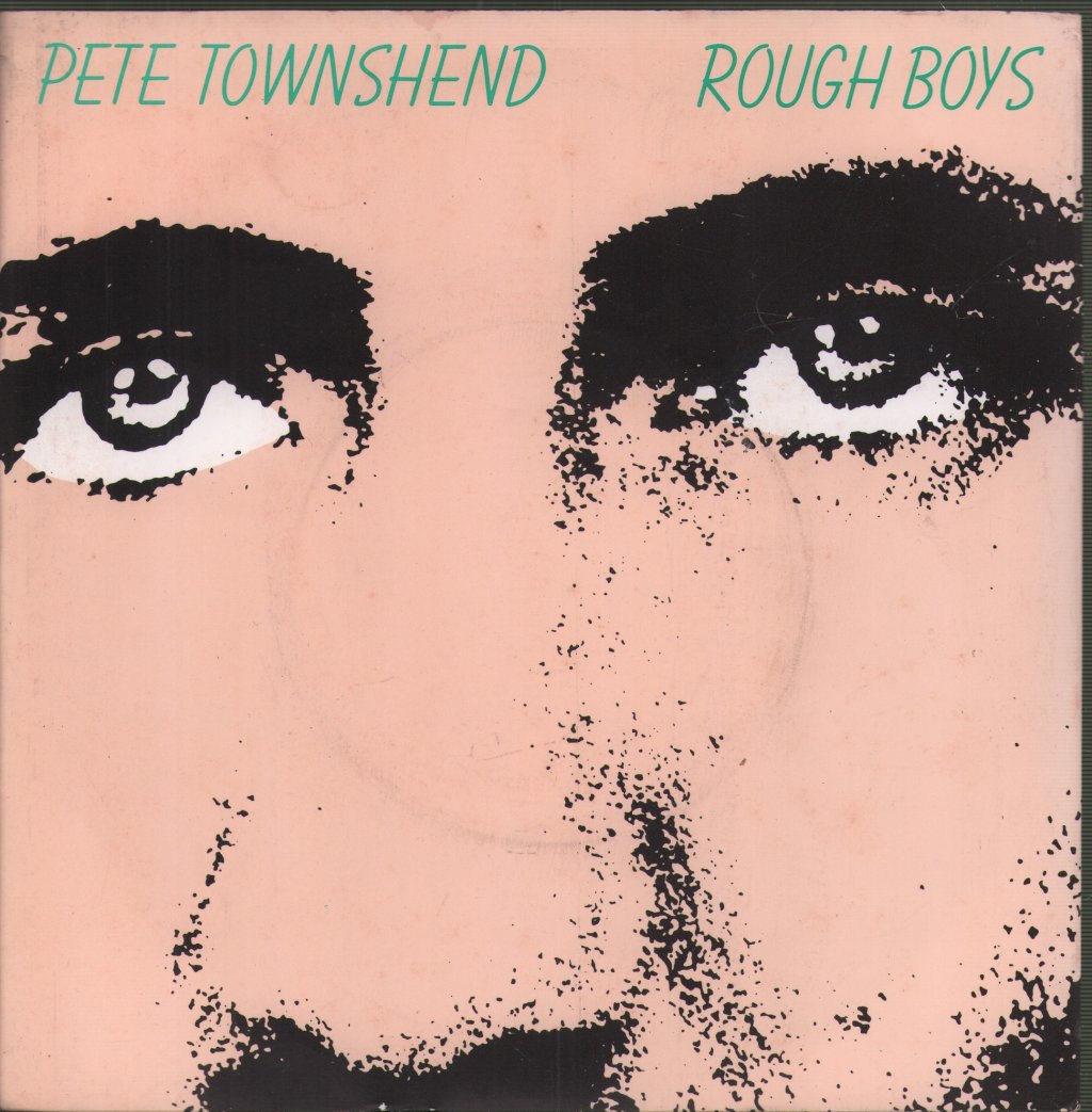 Pete Townshend - Rough Boys - 7 Inch