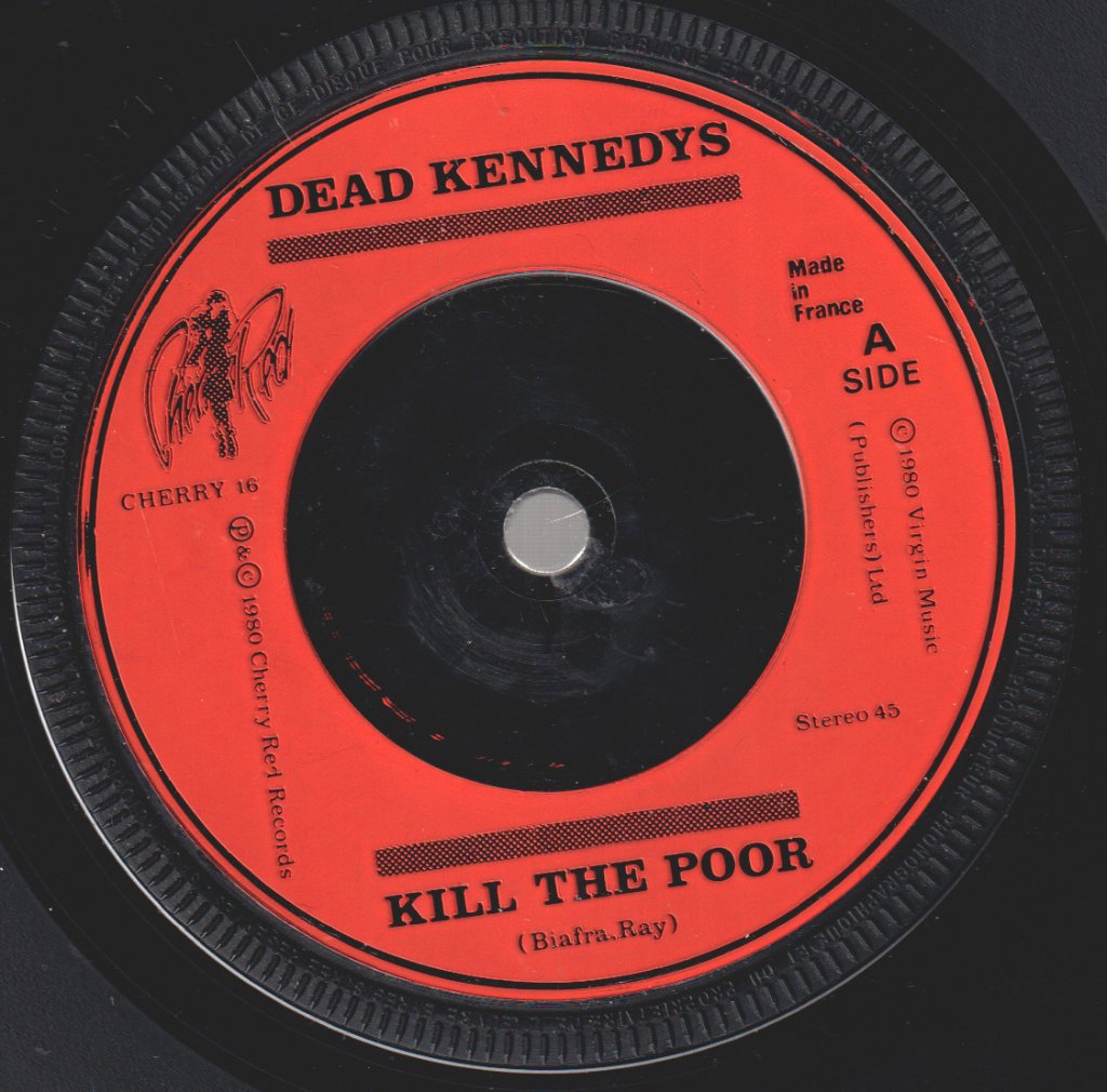 Dead Kennedys - Kill The Poor - 7 Inch