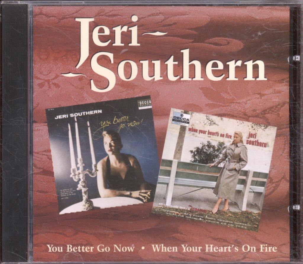 Jeri Southern - You Better Go Now / When Your Heart's On Fire - Cd