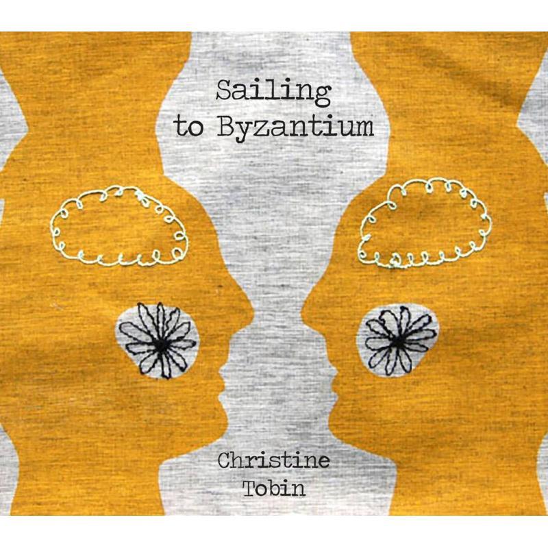 Christine Tobin - Sailing To Byzantium - Cd