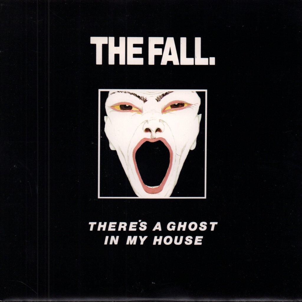 Fall - There's A Ghost In My House - 7 Inch