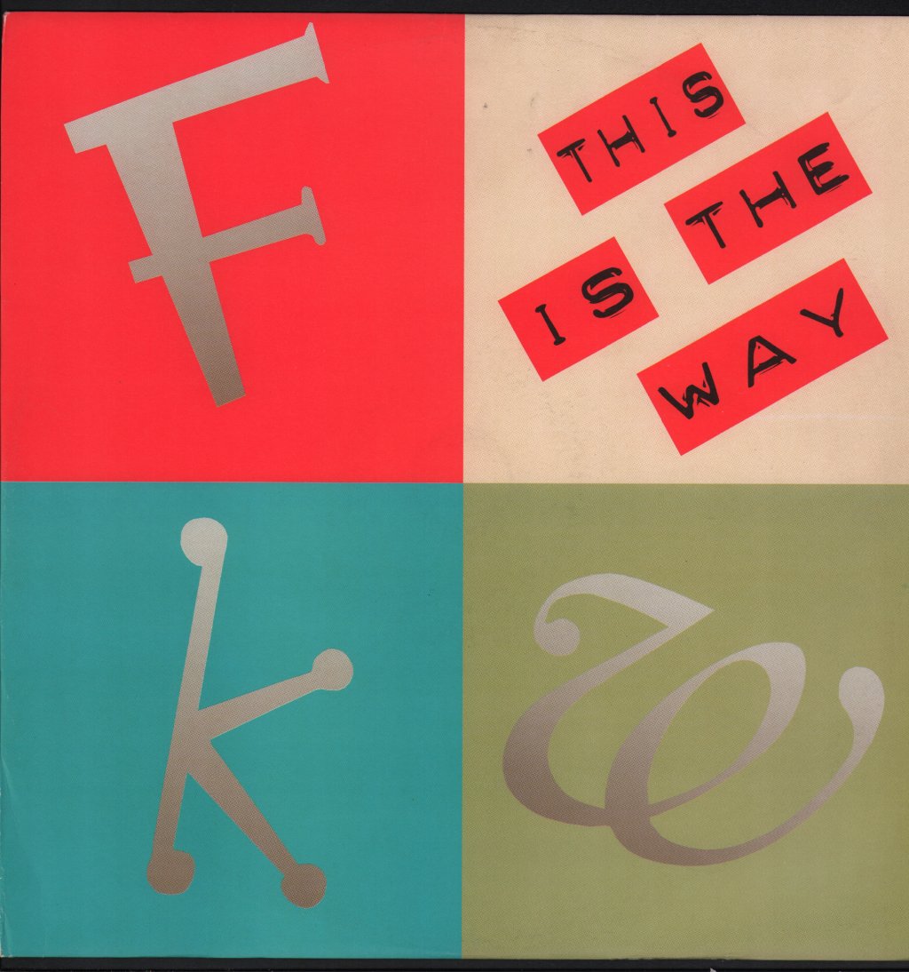 Fkw - This Is The Way - 12 Inch