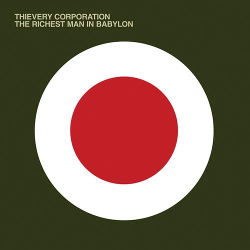 Thievery Corporation - Richest Man In Babylon - Cd