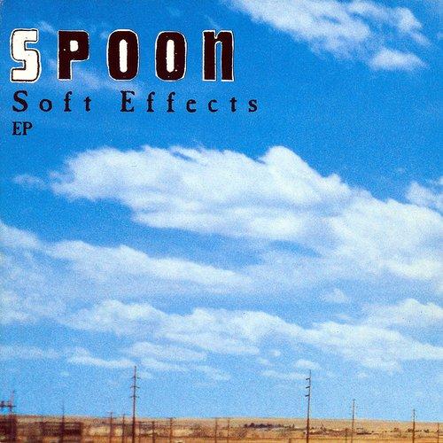 Spoon - Soft Effects - 12 Inch