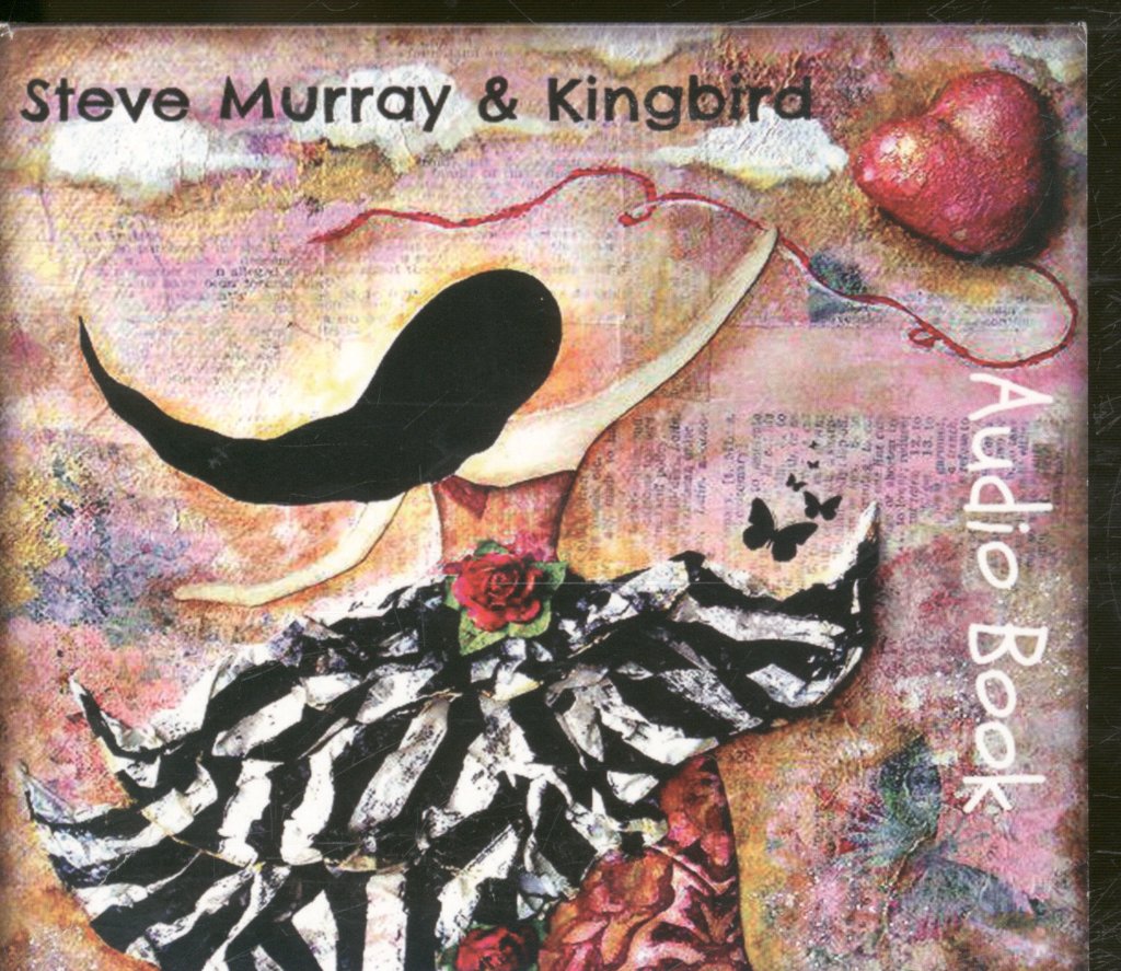 Steve Murray And Kingbird - Audio Book - Cd