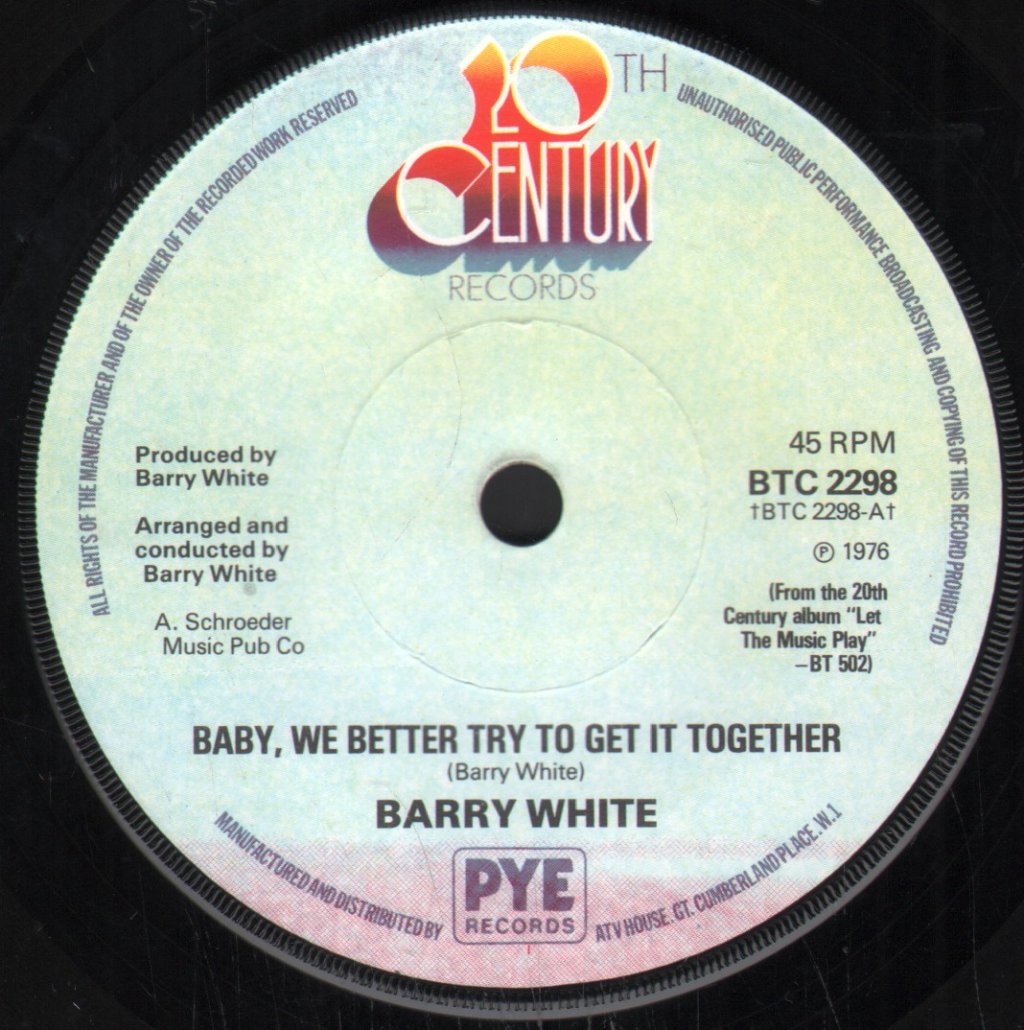 Barry White - Baby We Better Try To Get It Together - 7 Inch