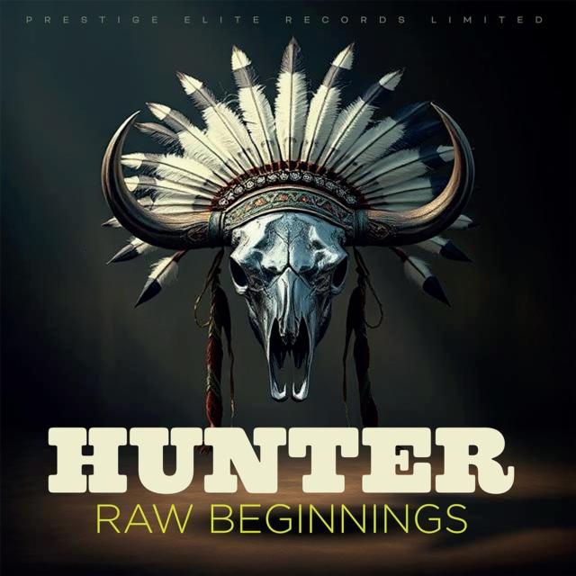 Hunter (70'S Group) - Raw Beginnings - Cd