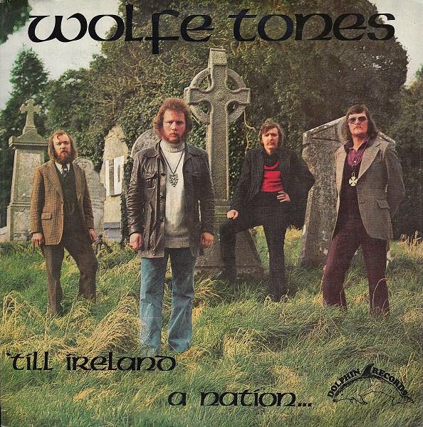 Wolfe Tones - 'Till Ireland A Nation - Lp