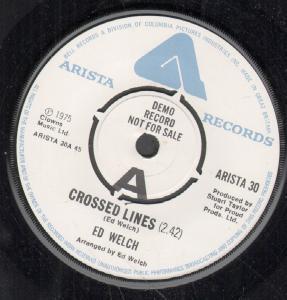 Ed Welch - Crossed Lines - 7 Inch