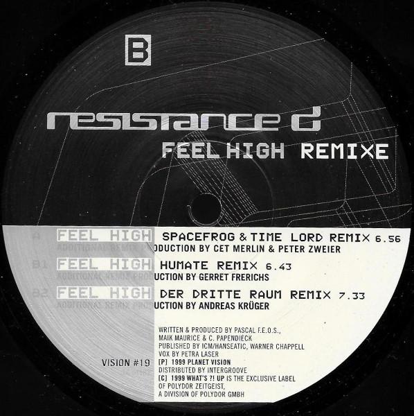 Resistance D - Feel High Remixe - 12 Inch