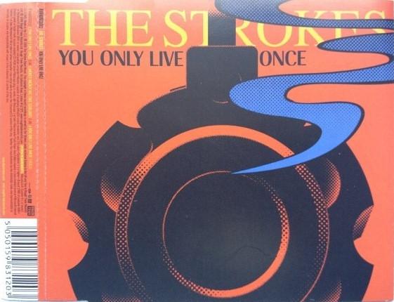 Strokes - You Only Live Once - Cd