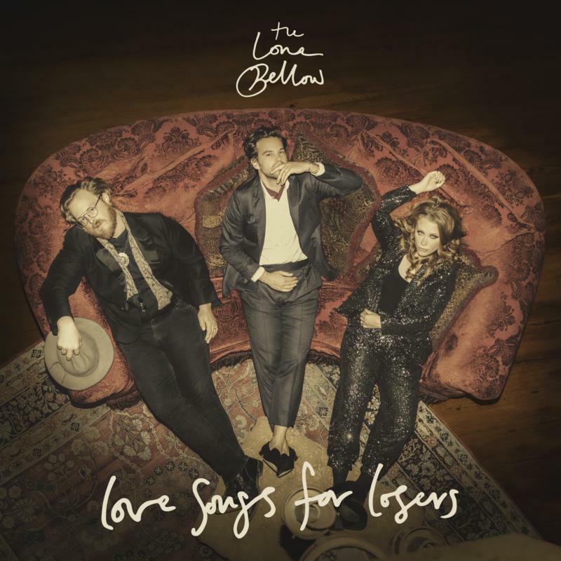 Lone Bellow - Love Songs For Losers - Lp